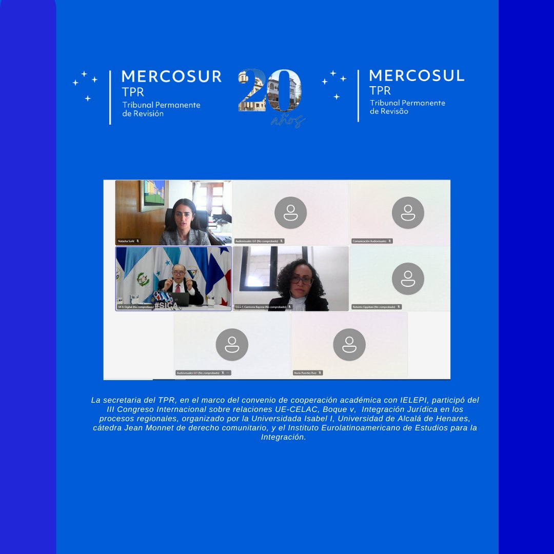 La secretaria del TPR, en el marco del convenio de cooperación académica con IELEPI, participó del III Congreso Internacional sobre relaciones UE-CELAC, Boque v,  Integración Jurídica en los procesos regionales.
