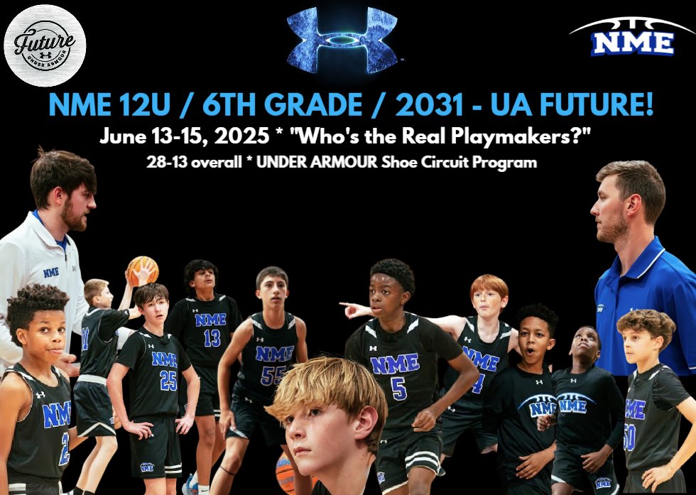 We thought NME teams were off this weekend.....High School month....teams wrapping up their seasons.....

NOPE!

NME 12U/6th Grade/2031 UA Future back in action at the "Who's the Real Playmakers?" event this weekend!

Let's GO!!!