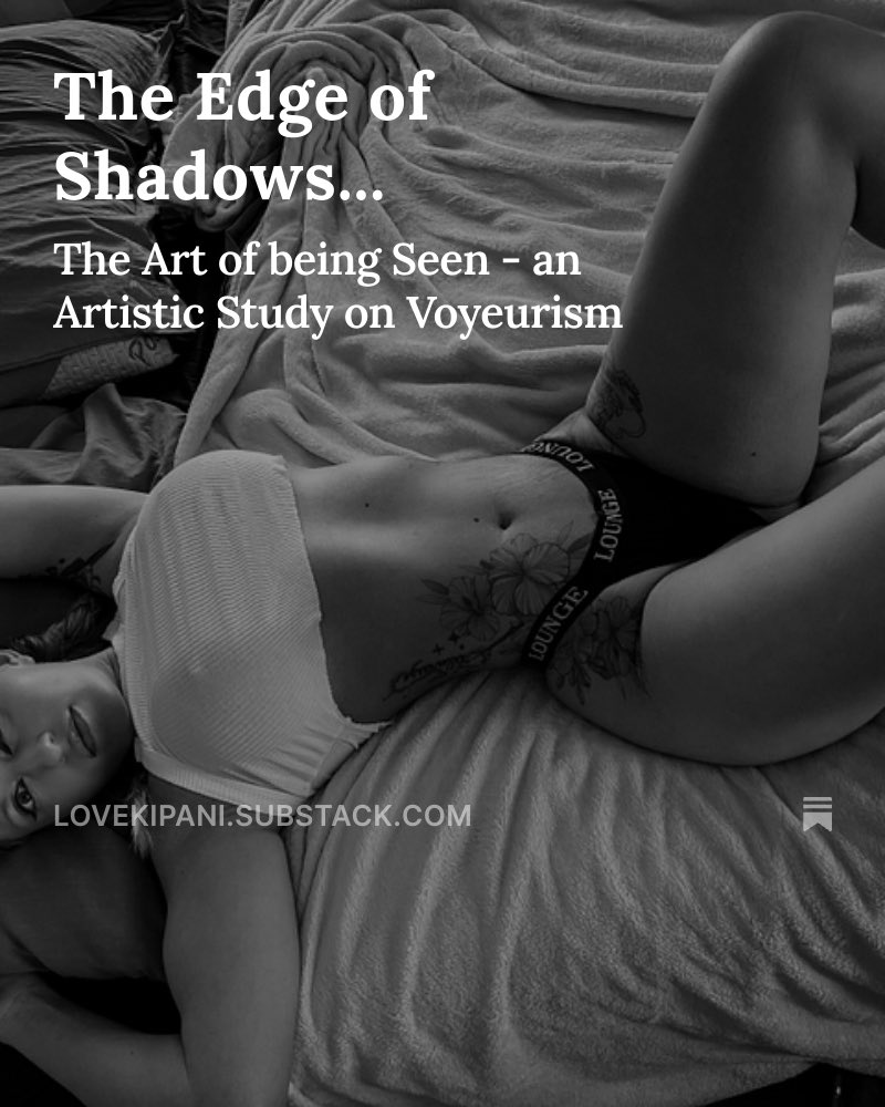 I’m rather shocked I haven’t written on this topic before… It truly is one of my favorites from a sexology and artistic perspective. The photo study is quickly becoming a series that I’m excited to explore further! open.substack.com/pub/lovekipani…