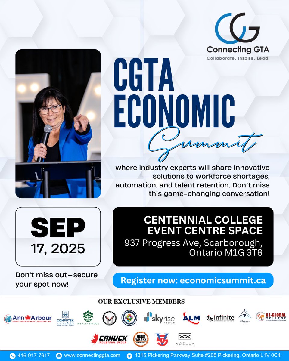 Join the Connecting GTA Economic Summit 2025 where your voice drives real change. Don't just watch Ontario's economic future unfold - HELP SHAPE IT!

Date: Sep 17, 2025
Time: 8:00 AM - 5:00 PM
Location: 937 Progress Ave, Scarborough, ON M1G 3T8
Register: cgta.club/event-5941373