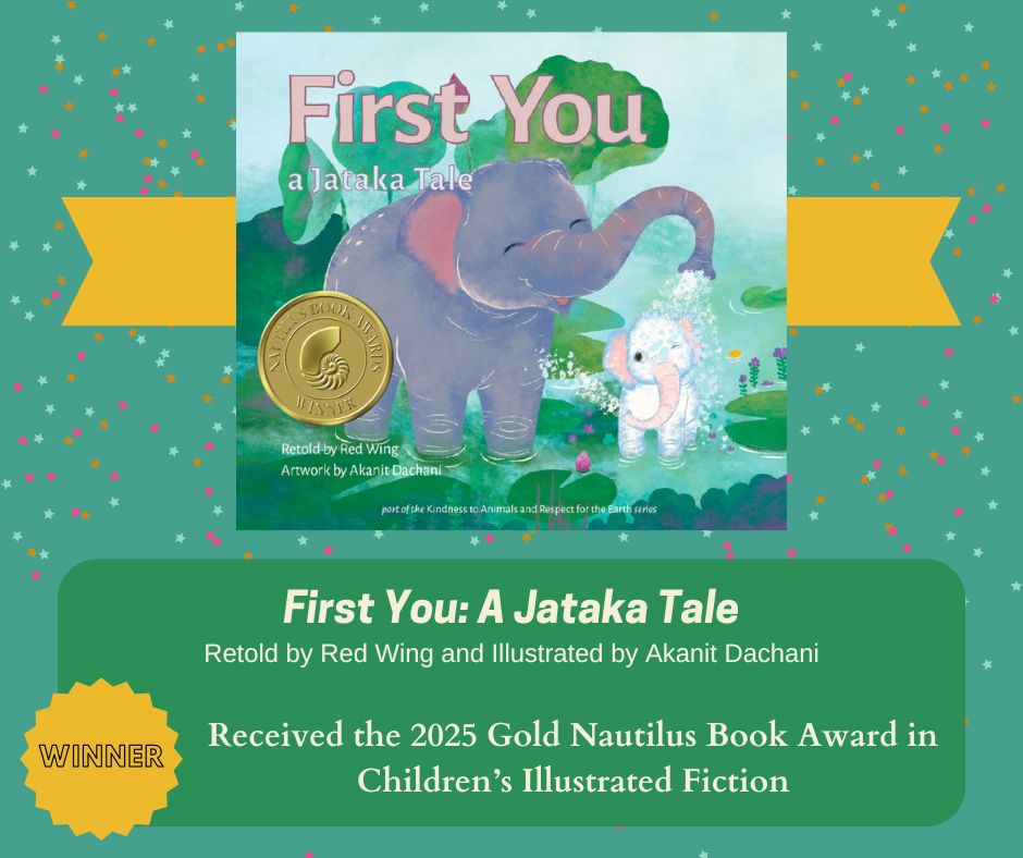 buddhismforkids's tweet photo. We are a Nautilus Book Awards Winner once again! Two of our newest books, First You: A Jataka Tale and Ten Golden Virtues: Poems and Murals were awarded a gold and silver awards! 

Now available on https://t.co/bpzeDxrPru and on Amazon. https://t.co/jDf40Wi9qh