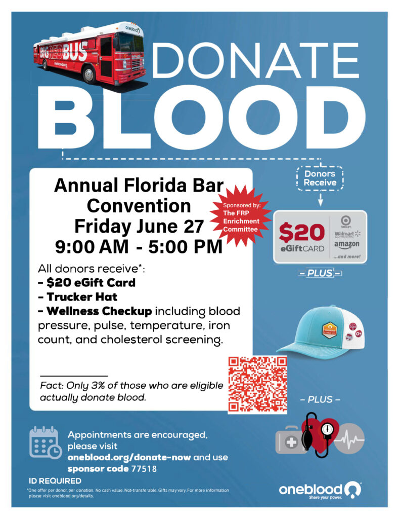 REMINDER:  Annual Florida Bar Convention attendees are invited to give the gift of life by donating blood at the One Blood Big Red Bus on Friday, June 27, between 9 a.m. and 5 p.m. Here's what you need to know: floridabar.org/the-florida-ba…