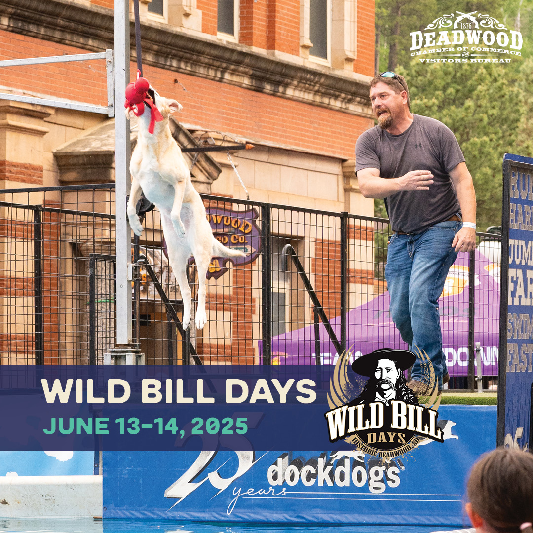 Wild Bill Days is this weekend, June 13-15! We have some new additions this year along with your old favorites such as Dock Dogs! This year we have moved Dock Dogs to the History &amp; Info Center parking lot next to the Wild West Fun Park! #DeadwoodSD #Visit #dockdogs #Awesome