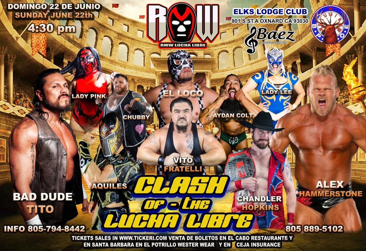 RMW Lucha Libre (@lucharmw) on Twitter photo 🚨🔥TWO WEEKS AWAY🔥🚨
RMW presents CLASH OF THE LUCHA LIBRE!
Sunday June 22nd
Elks Lodge Club
Oxnard, CA
Scheduled to appear: <a href="/alexhammerstone/">Hammerstone</a>
<a href="/BADDUDEtito/">Tito Escondido 悪い男ティト</a>
<a href="/VFratelli/">Vito Fratelli</a>
<a href="/TheYoungGun_CH/">Chandler Hopkins 💪🤠</a>
<a href="/keepinitloco/">Loco</a>
And more!
Tickets available now!
tickeri.com/events/rwnxpos… 🚨🔥TWO WEEKS AWAY🔥🚨
RMW presents CLASH OF THE LUCHA LIBRE!
Sunday June 22nd
Elks Lodge Club
Oxnard, CA
Scheduled to appear: <a href="/alexhammerstone/">Hammerstone</a>
<a href="/BADDUDEtito/">Tito Escondido 悪い男ティト</a>
<a href="/VFratelli/">Vito Fratelli</a>
<a href="/TheYoungGun_CH/">Chandler Hopkins 💪🤠</a>
<a href="/keepinitloco/">Loco</a>
And more!
Tickets available now!
tickeri.com/events/rwnxpos…