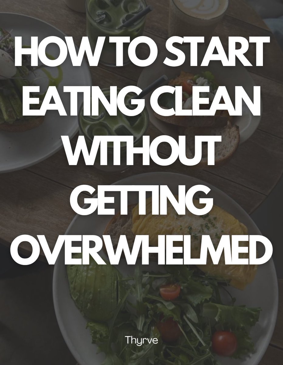 thyrve's tweet photo. Feeling overwhelmed by clean eating?
You’re not alone.
Here’s how to simplify it—and make it sustainable.
#CleanEatingTips #HealthyLiving #WellnessForBeginners https://t.co/7iJwfEtaBx