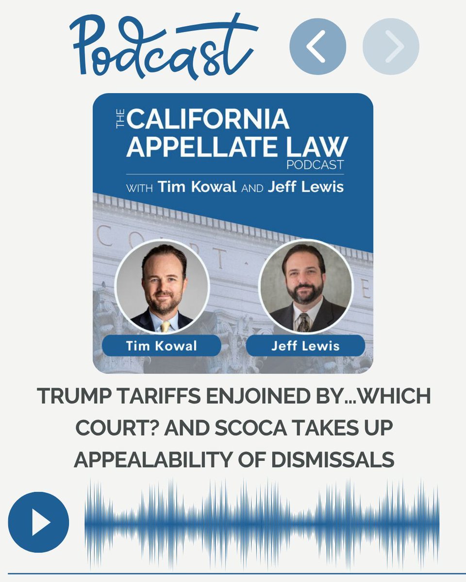 Which court enjoined Trump’s tariffs? Jeff &amp; Tim break it down + SCOCA tackles dismissal appealability.

Listen 👉 calpodcast.com/1093703/episod…
#CalAppLawPod #AppellateLaw