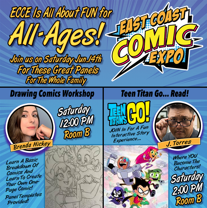 ECCExpo's tweet image. Family Fun At ECCE! With Great All-Ages Guest Panels:
- 'Drawing Comics Workshop for all ages' with Brenda Hickey - 12:00 noon on Sat (Room B)
- 'Teen Titans Go...Read!' where J.Torres leads an interactive story experience where YOU become the characters at 2pm on Sat (Room B)