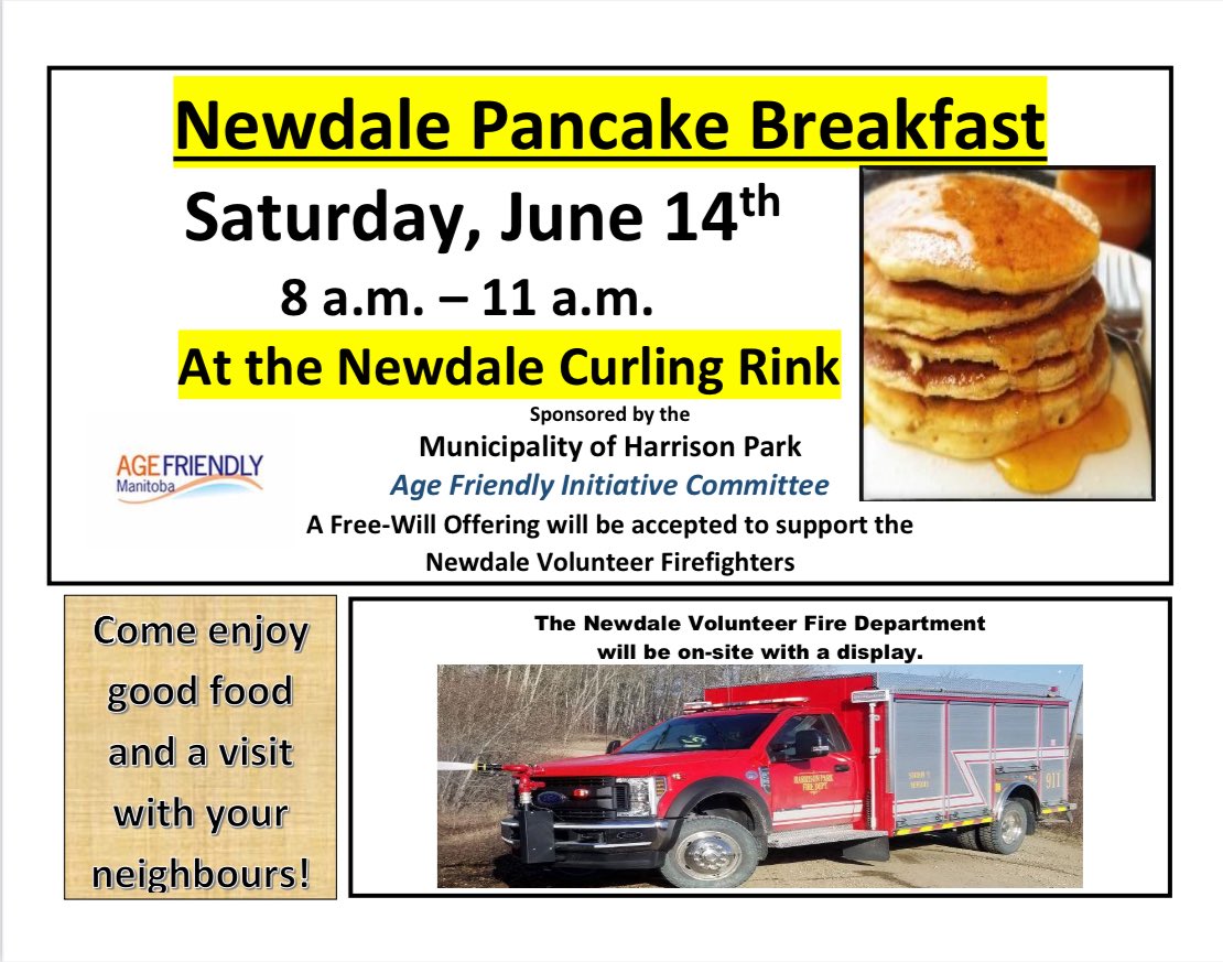 Come on down to Newdale on Saturday June 14 for a pancake breakfast and support the local fire department.
