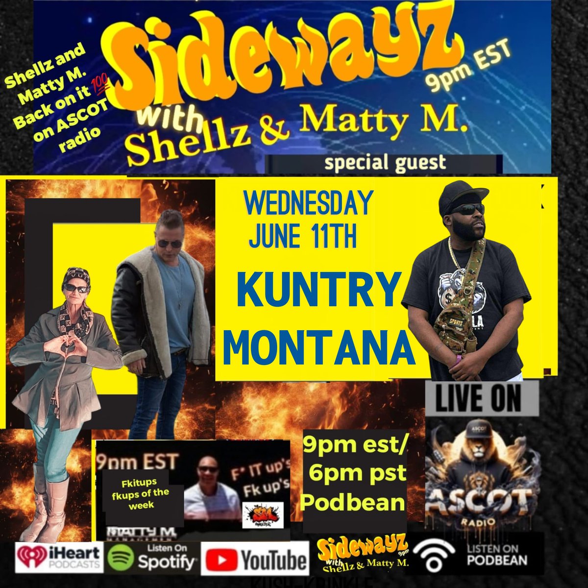 Tonight at 9pm Est. Sidewayz With Shellz &amp; Matty M.

With Special Guest Kuntry Montana.

<a href="/SidewayzWithSM/">Sidewayz With Shellz & Matty M.</a> <a href="/sbug926/">Shellie Davis</a> <a href="/MattyManagement/">Matty M.</a> <a href="/podbeancom/">Podbean</a> 
#SidewayzWithShellzandMattyM 
#Shellhigh #MattyM