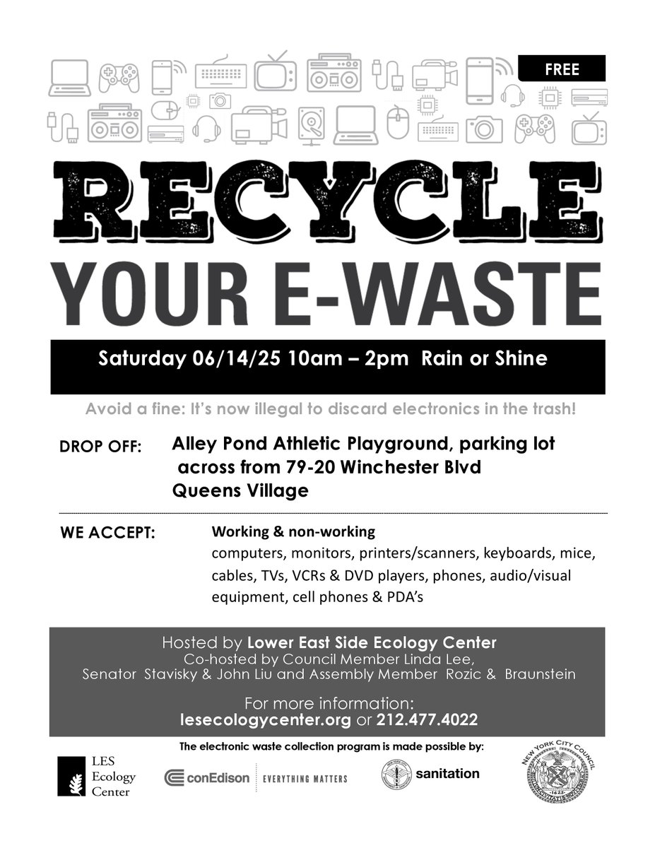 Ed Braunstein (@edbraunstein) on Twitter photo 🖥️ This Saturday, safely dispose of working and non-working electronics at a free e-waste collection event that my office is co-sponsoring with <a href="/CMLindaLee/">Council Member Linda Lee</a> and the Lower East Side Ecology Center at Alley Pond Park. See more information below. 🖥️ This Saturday, safely dispose of working and non-working electronics at a free e-waste collection event that my office is co-sponsoring with <a href="/CMLindaLee/">Council Member Linda Lee</a> and the Lower East Side Ecology Center at Alley Pond Park. See more information below.
