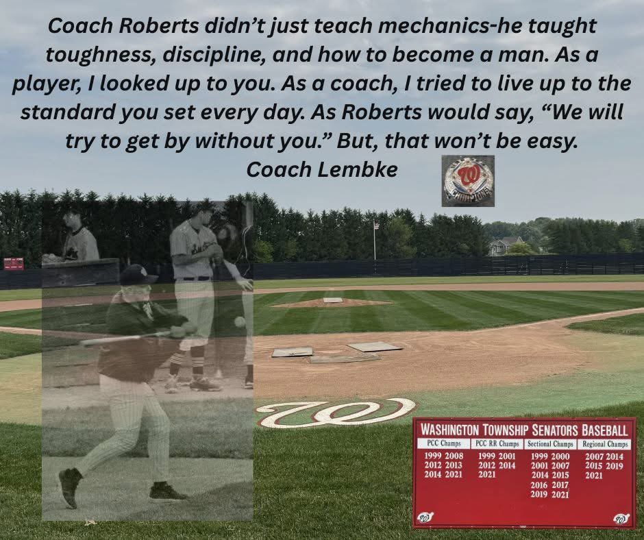 Need to give a huge happy retirement to Coach Randy Roberts. 

Washington township baseball coach for 30 years.   Coach did it the right way and that’s what made him successful!!