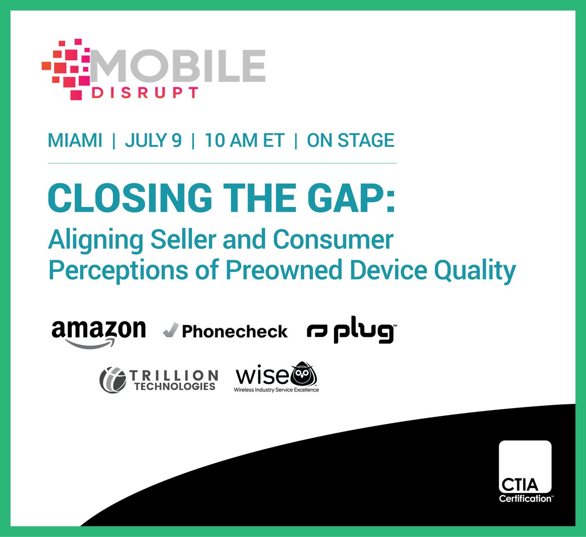 Wise Certification (@wisecert) on Twitter photo Join WISE at Mobile Disrupt! We're bringing together industry leaders for an impactful panel discussion on Day 2, July 9 at 10 AM. Catch invaluable insights from CTIA RLSQ member panelists representing Amazon, Phonecheck, Plug Tech, and Trillion Technologies! Join WISE at Mobile Disrupt! We're bringing together industry leaders for an impactful panel discussion on Day 2, July 9 at 10 AM. Catch invaluable insights from CTIA RLSQ member panelists representing Amazon, Phonecheck, Plug Tech, and Trillion Technologies!
