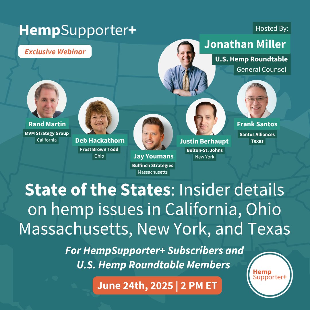 HempSupporter+ Exclusive Webinar – June 24 at 2 PM ET

Get insider updates on CA, OH, MA, NY &amp; TX from the lobbyists shaping state hemp policy.

Roundtable members &amp; subscribers only. Sign up to attend: hempsupporter.com/get-involved/