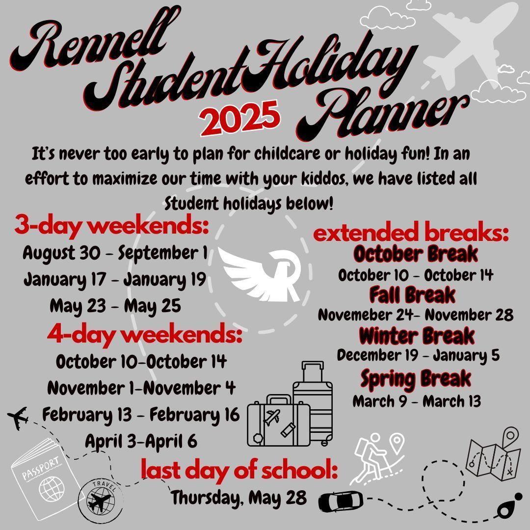 It's never too early to start planning! Check out our Rennell Vacation Planner for extended breaks for the upcoming 2025-26 school year! #WeAreRennell