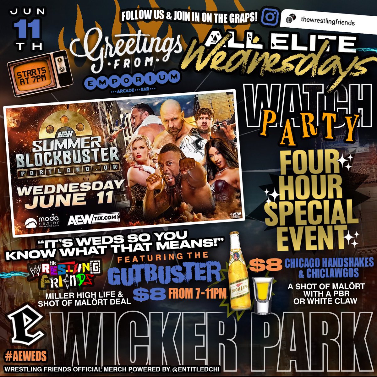 twfchicago's tweet image. TONIGHT!
7PM CT
#AEWDynamite Watch Party is LIVE from
@EmporiumChicago in Wicker Park!
Join us for the 4-Hour Broadcast of #AEWSummerBlockbuster!
Enjoy the $8 Gutbuster deal! Come thru for friendship, games, graps and fun!
🎨: @originalkewl