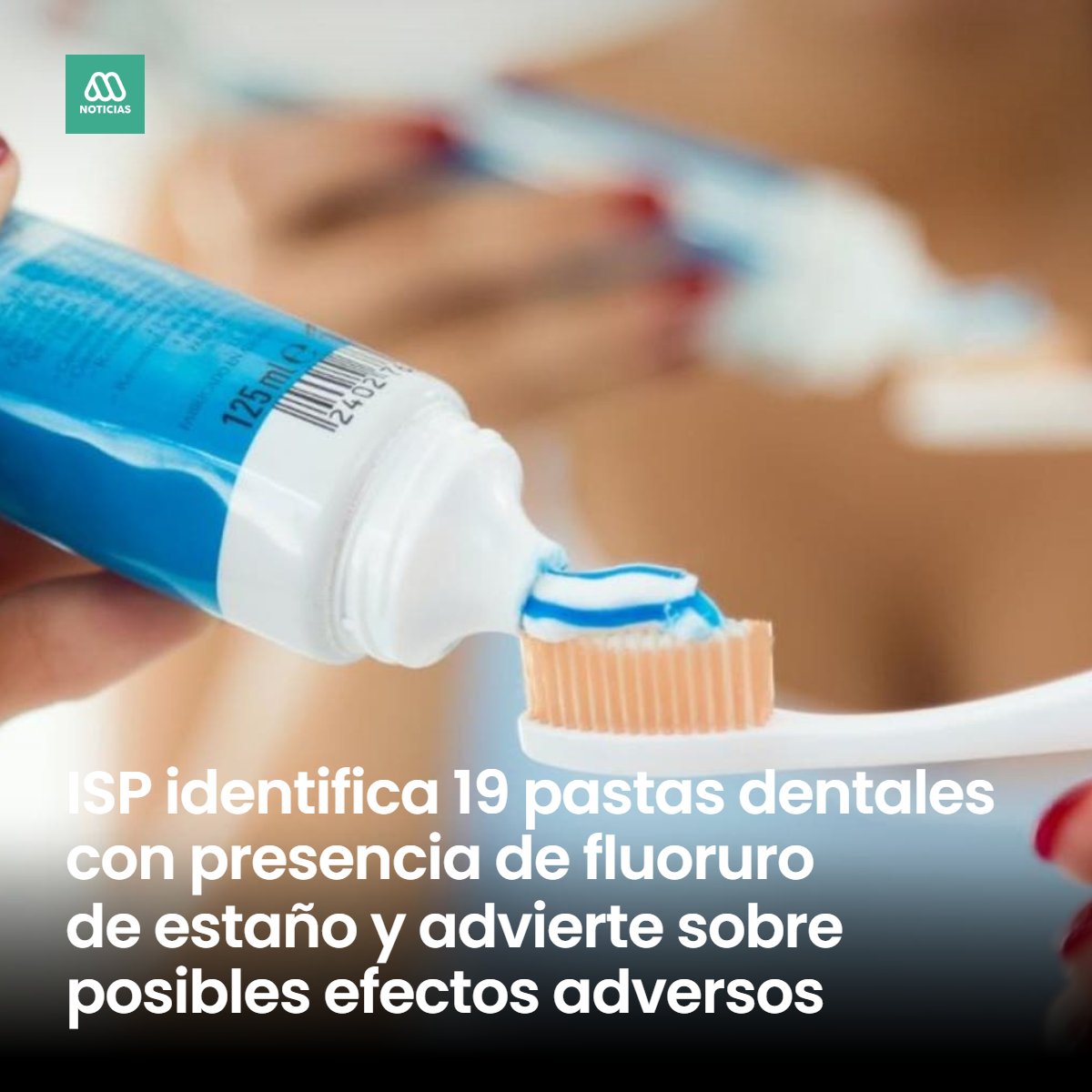 meganoticiascl's tweet photo. En caso de que tengas estas pastas de dientes en tu hogar, el ISP recomendó estar atento a posibles síntomas que se puedan sufrir. https://t.co/mOO61NBgi9