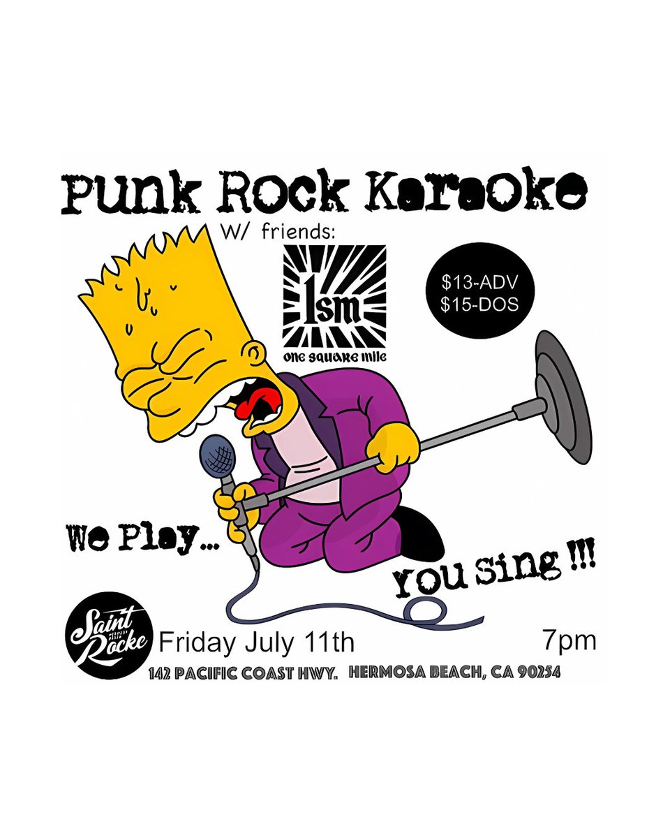 *ANNOUNCING* Punk Rock Karaoke feat Members of Bad Religion, Pennywise, Circle Jerks, Goldfinger &amp; The Dickies w/ One Square Mile are returning to Saint Rocke! Join them on Friday, July 11th!

Doors open at 7PM, show starts at 8PM.

Grab your tickets here: loom.ly/C1N2xbo
