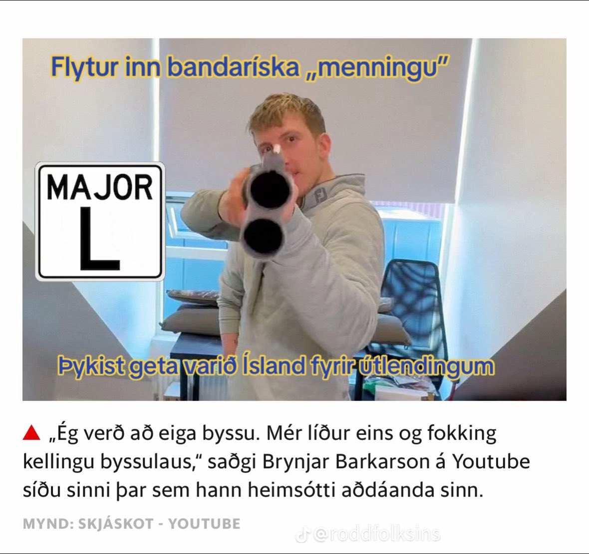 Maður sem myndi bera smyrsl á rassgatið sitt ef bandarískur innrásarher kæmi inn í landið. Veit ekki neitt um íslenska menningu og heldur að hún feli í sér að kaupa sér byssur. Þetta er alvarlegur framheilaskaði og heilaþvottur sem hrærist saman í einn graut.