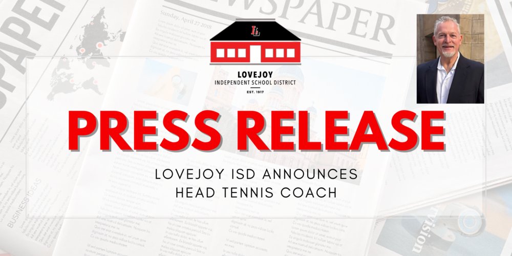 Lovejoy ISD Announces Head Tennis Coach lovejoyisd.net/o/lisd/article…