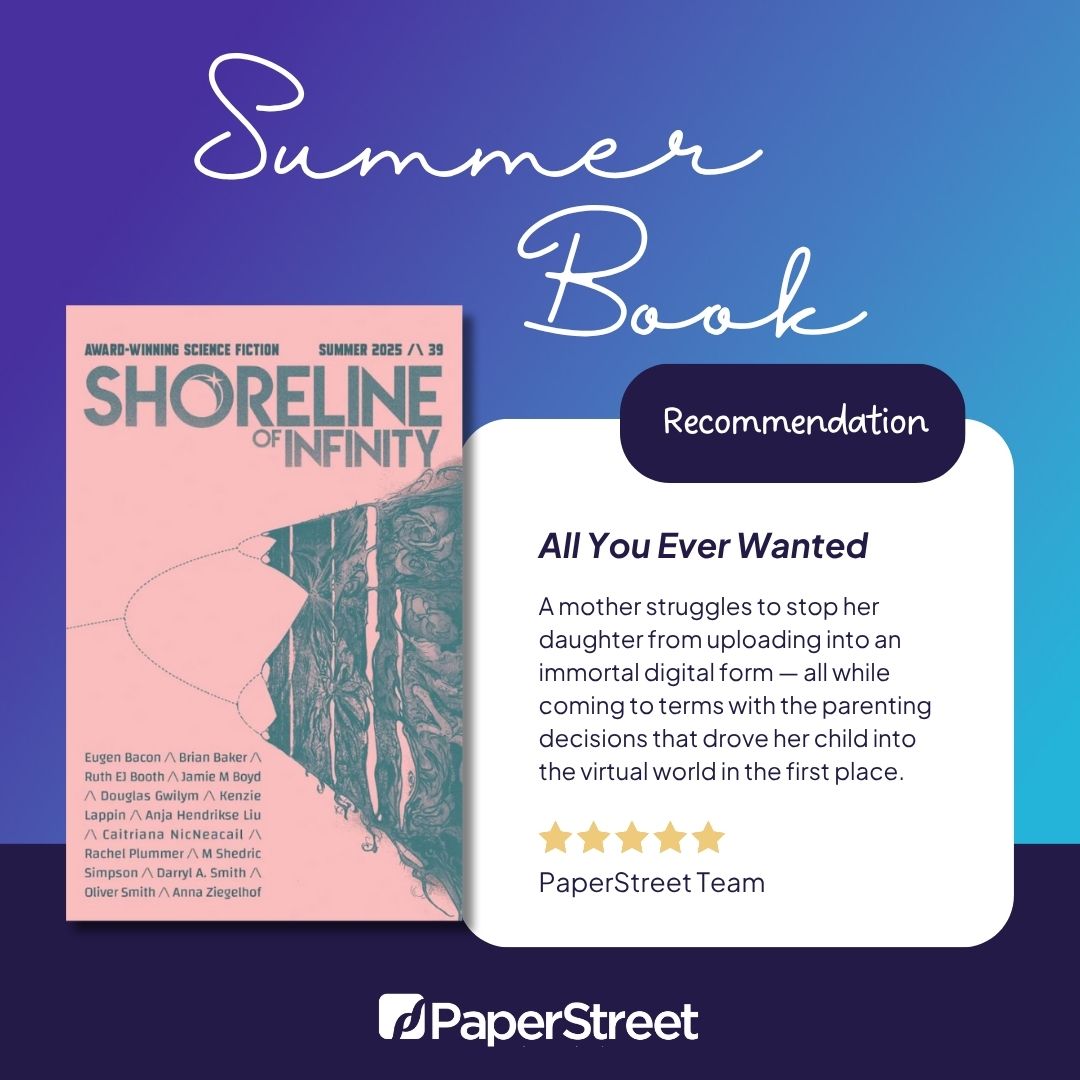 PaperStreet (@paperstreet) on Twitter photo What’s on our #summerreading list? 📚☀️
“All You Ever Wanted,” a #scifishortstory by <a href="/JmeBoyd/">Jamie M. Boyd</a> —PS alum (& wife of our president, Pete Boyd!)—is featured in Shoreline of Infinity 39.
Perfect for a quick escape into another world 🪐 amzn.to/4kHwnRe What’s on our #summerreading list? 📚☀️
“All You Ever Wanted,” a #scifishortstory by <a href="/JmeBoyd/">Jamie M. Boyd</a> —PS alum (& wife of our president, Pete Boyd!)—is featured in Shoreline of Infinity 39.
Perfect for a quick escape into another world 🪐 amzn.to/4kHwnRe