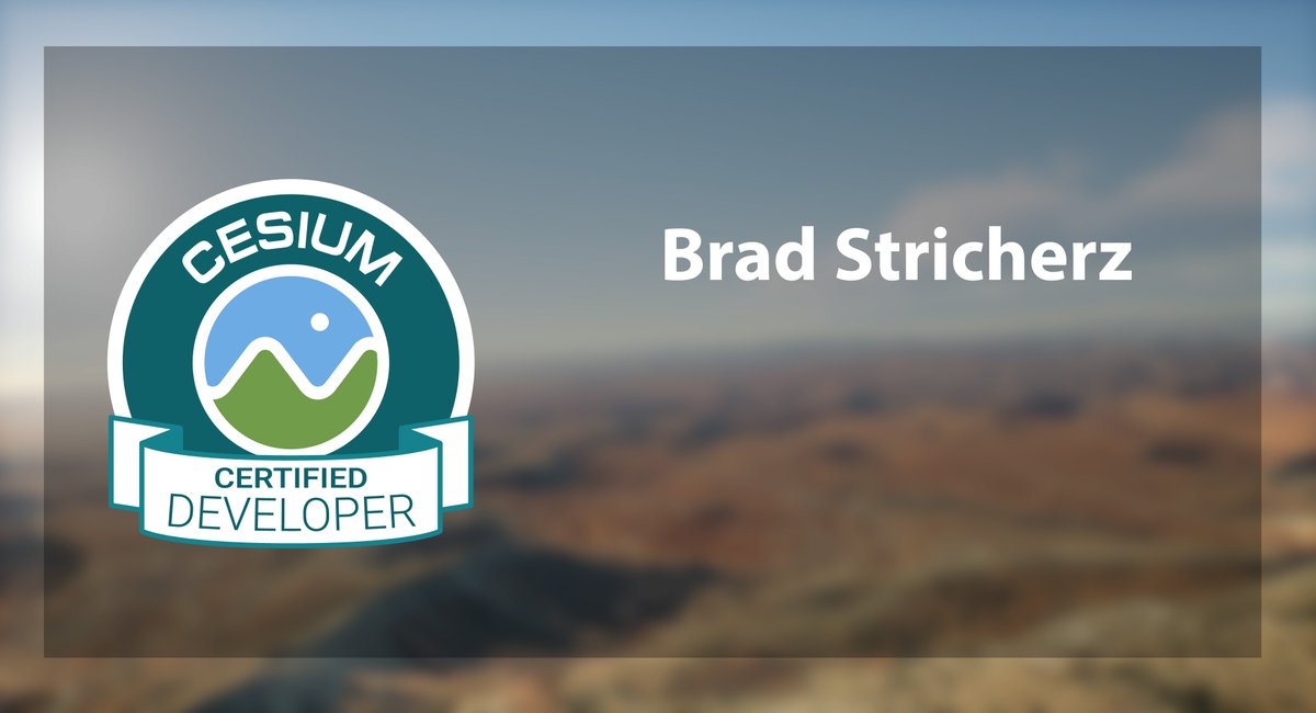 Congratulations to new #CesiumCertified Developer Brad Stricherz!

The Cesium Certified Developer Program recognizes the technical expertise of developers who build on the Cesium platform. It's free + open to all.

Learn more: hubs.li/Q03qvtSN0