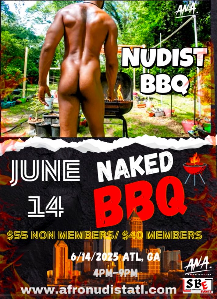 BIG DADDY JAMES (@grabyajimmie) on Twitter photo This Saturday..come let the sun hit your buns. Good food. Great times. Positive vibe.
If you’ve been to <a href="/Atlphotog1/">NUDE ATLANTA</a> event, you know what the energy brings.
🎟️: afronudistatl.com/nudist-bbq This Saturday..come let the sun hit your buns. Good food. Great times. Positive vibe.
If you’ve been to <a href="/Atlphotog1/">NUDE ATLANTA</a> event, you know what the energy brings.
🎟️: afronudistatl.com/nudist-bbq