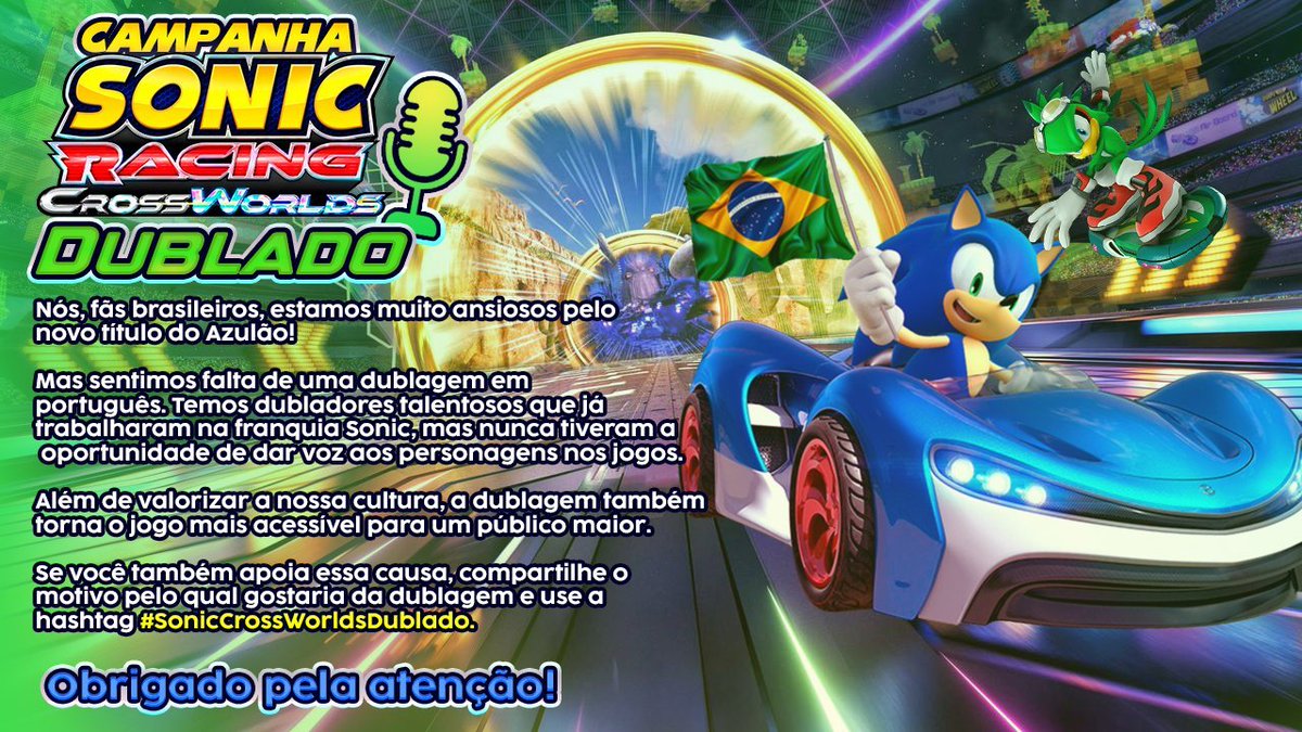 MSROPls's tweet image. Brazilian Sonic fans are coming together to campaign for a Brazilian Portuguese dub of #SonicRacingCrossWorlds!
Show your support by retweeting this or joining in with the hashtag #SonicRacingCrossWorldsDublado
