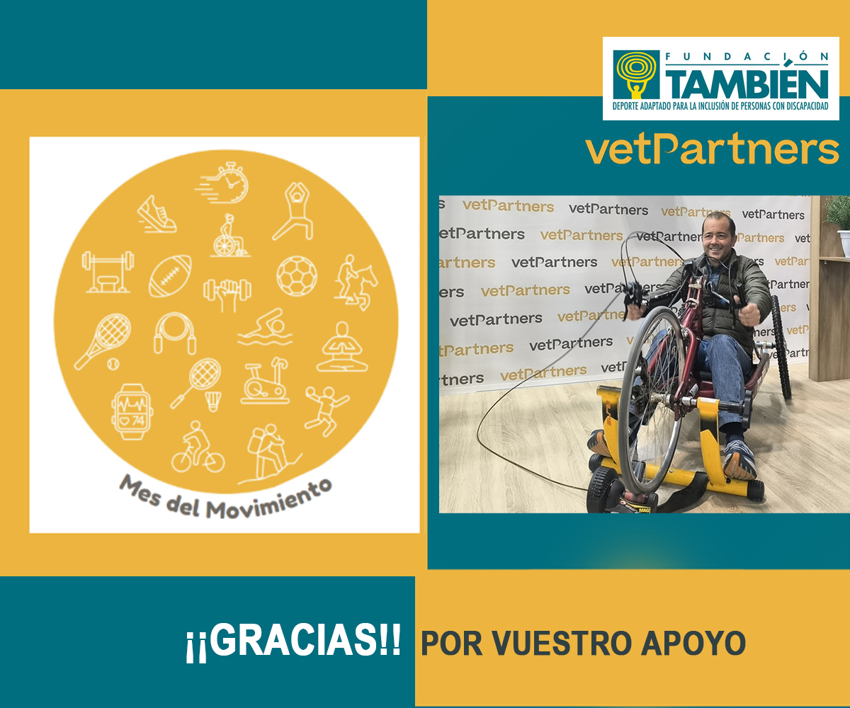 Con 1.075 horas de ejercicio, la familia Vetpartners han logrado recaudar 5.146€ para que Fundación También continue fomentando la inclusión de personas con discapacidad a través del deporte adaptado ¡Unidos por un mundo más inclusivo! 💪🏼🌟 GRACIAS #MesDelMovimiento