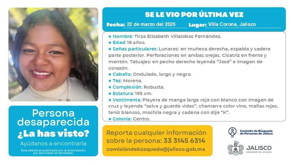 🆘 SE BUSCA A TIRZA 🆘

Tirza Elizabeth Villalobos Fernández, 16 años, desapareció el 22 de marzo de 2025 en Villa Corona, Jalisco.

Si tienes información, contacta a <a href="/BusquedaJal/">Comisión de Búsqueda de Personas de Jalisco</a> 
☎️ 33 3145 6314

RT por favor, ¡es vital!

#TeBuscamosTirza #Jalisco #Desaparecida #VillaCorona