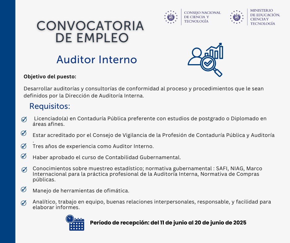 A la población en general, queremos compartirles la siguiente oportunidad laboral.

Envía tu CV actualizado y carta indicando pretensión laboral al correo reclutamiento@conacyt.gob.sv

Tienes como fecha límite para enviar tu CV: 20 de junio de 2025