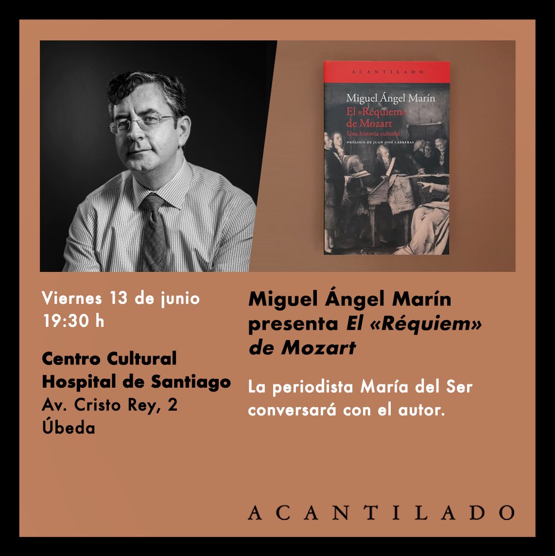 María del Ser (@mariadelser) on Twitter photo Este viernes 13 de junio a las 19:30 horas, será un placer acompañar la presentación del libro "El Réquiem de Mozart. Una historia cultural" de <a href="/MiguelAMarinL/">Miguel Ángel Marín</a> (<a href="/Acantilado1999/">Acantilado</a>). Os esperamos a las 19:30 horas en el marco del ciclo "La Academia/UNED" del <a href="/FestivaldeUbeda/">Festival de Úbeda</a>.👇 Este viernes 13 de junio a las 19:30 horas, será un placer acompañar la presentación del libro "El Réquiem de Mozart. Una historia cultural" de <a href="/MiguelAMarinL/">Miguel Ángel Marín</a> (<a href="/Acantilado1999/">Acantilado</a>). Os esperamos a las 19:30 horas en el marco del ciclo "La Academia/UNED" del <a href="/FestivaldeUbeda/">Festival de Úbeda</a>.👇