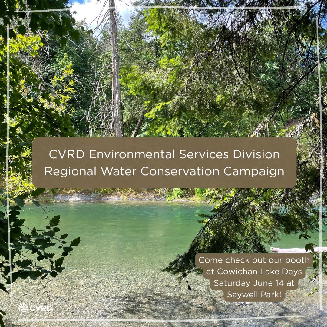 The CVRD Environmental Services Division is kicking off their Regional Water Conservation Campaign!

Come check out our booth at Cowichan Lake Days Saturday June 14 at Saywell Park. 

Keep an eye out for more posts detailing where you can find us this summer! 

#CVRD