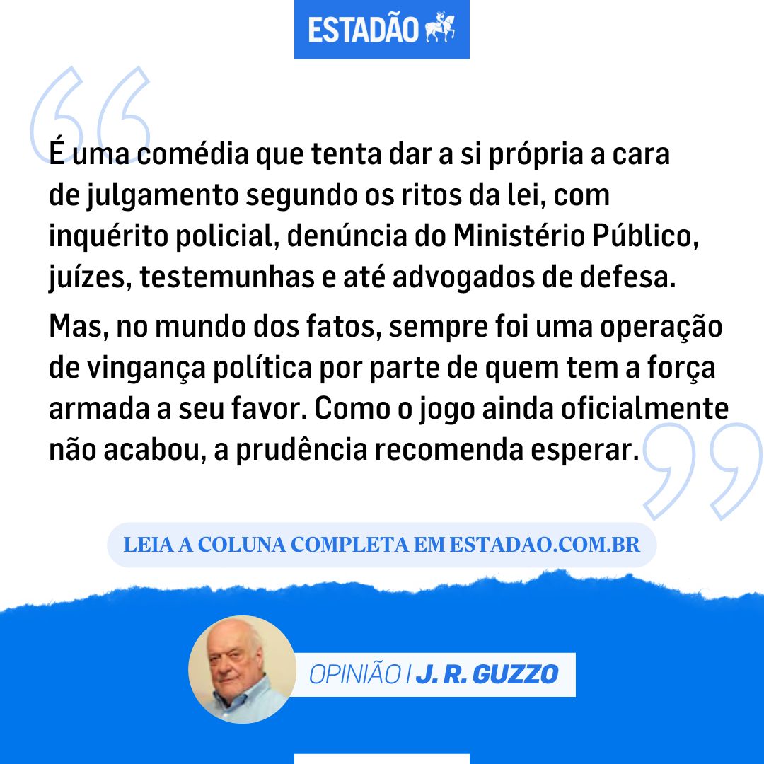 OPINIÃO | J. R. GUZZO 

"‘Jogo’ já tem resultado previsto antes de começar: STF 4 x 1 Bolsonaro, com viés de 5 x 0" 

✍️ Leia a coluna completa no site do Estadão &gt; bit.ly/4jRJ7Uf