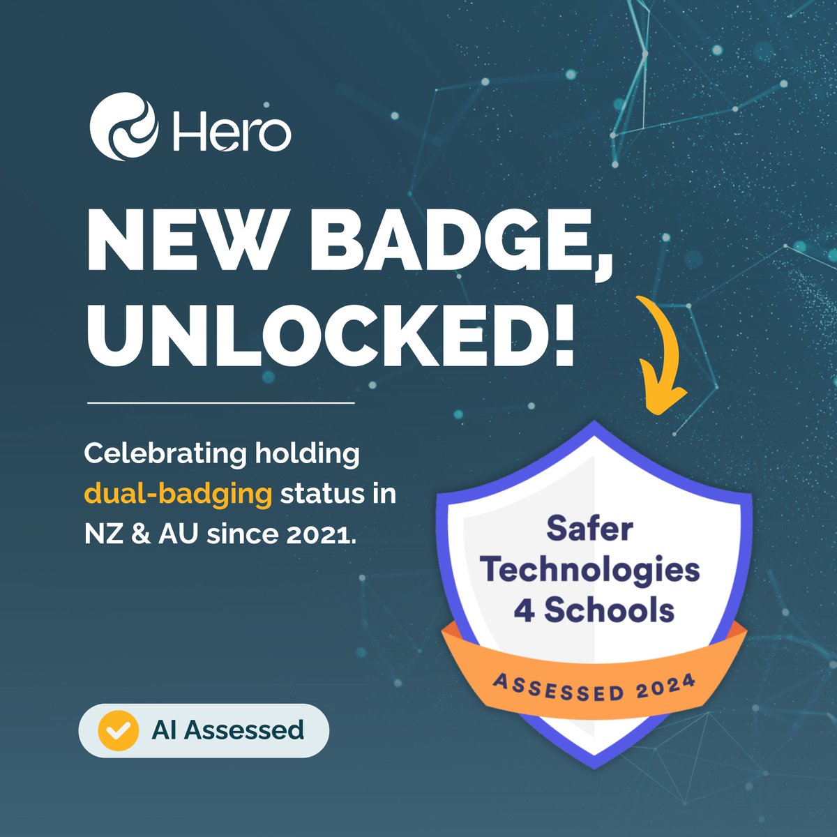 We’re proud to share that Hero has achieved the latest Safer Technologies 4 Schools (ST4S) badge with AI Assessment!

Backed by the NZ Ministry of Education, ST4S is a globally recognised standard that ensures digital products meet high standards for security, privacy, and