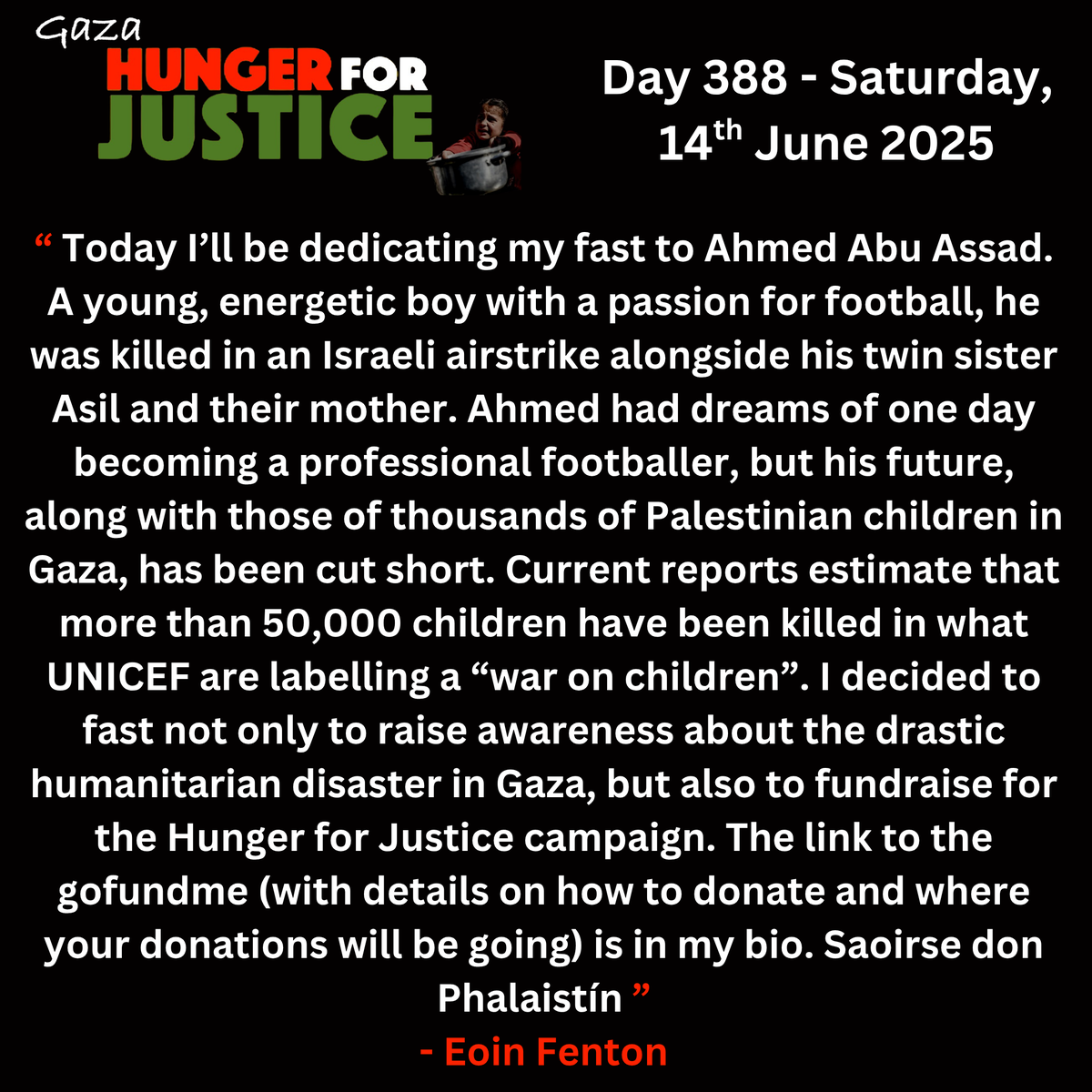 NenaghPalestine's tweet photo. #hunger4justice
Day 388: Eoin Fenton (London)
Martyrs: Ahmed Abu Asad (https://t.co/e6zqUfWU2o)
Highlighting the war on children, Eoin dedicates his fast to Ahmed Abu Asad and his sister Asil, twins killed in an IDF airstrike in October 2023
Join us:
https://t.co/V7VTiGXzhZ https://t.co/vLrRPBvUy2