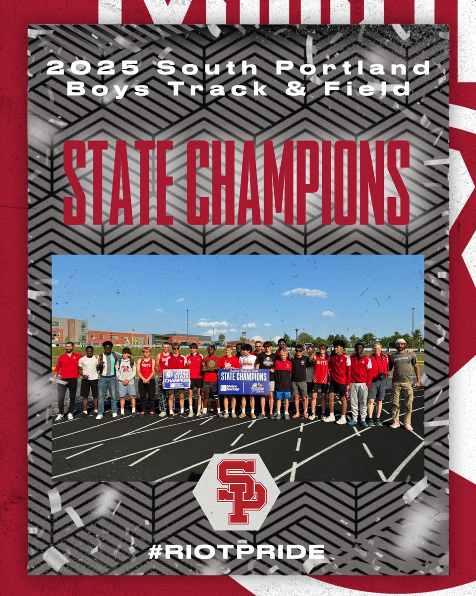 SPREDRIOTS's tweet image. Congratulations South Portland Boys Track & Field, 2025 State Champions! #RIOTPRIDE