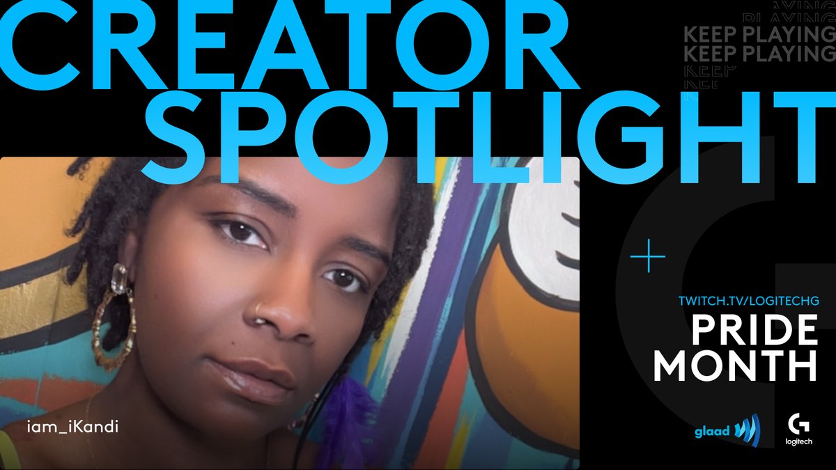 Our PRIDE Creator Spotlight continues today featuring @iam_ikandi. Come join us as we celebrate and show our support for <a href="/glaad/">GLAAD</a>!

📺 twitch.tv/logitechg