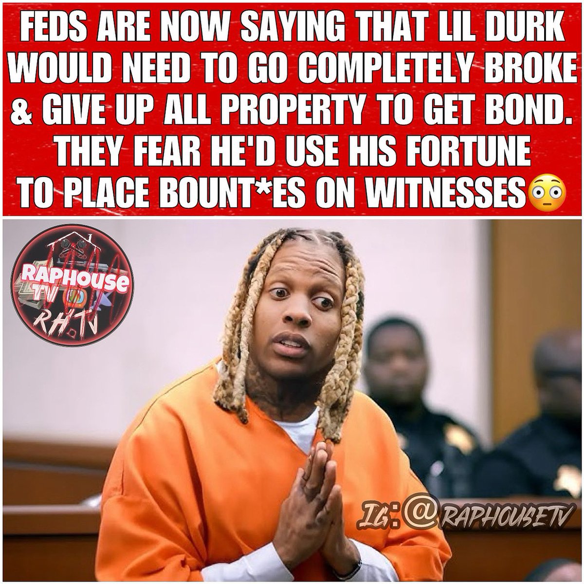 raphousetv2's tweet photo. Feds Are Now Saying That Lil Durk Would Need To Go Completely Broke &amp; Give Up All Property To Get Bond: They Fear He'd Use His Fortune To Place Bounties On Witnesses https://t.co/FqbTnYRedE