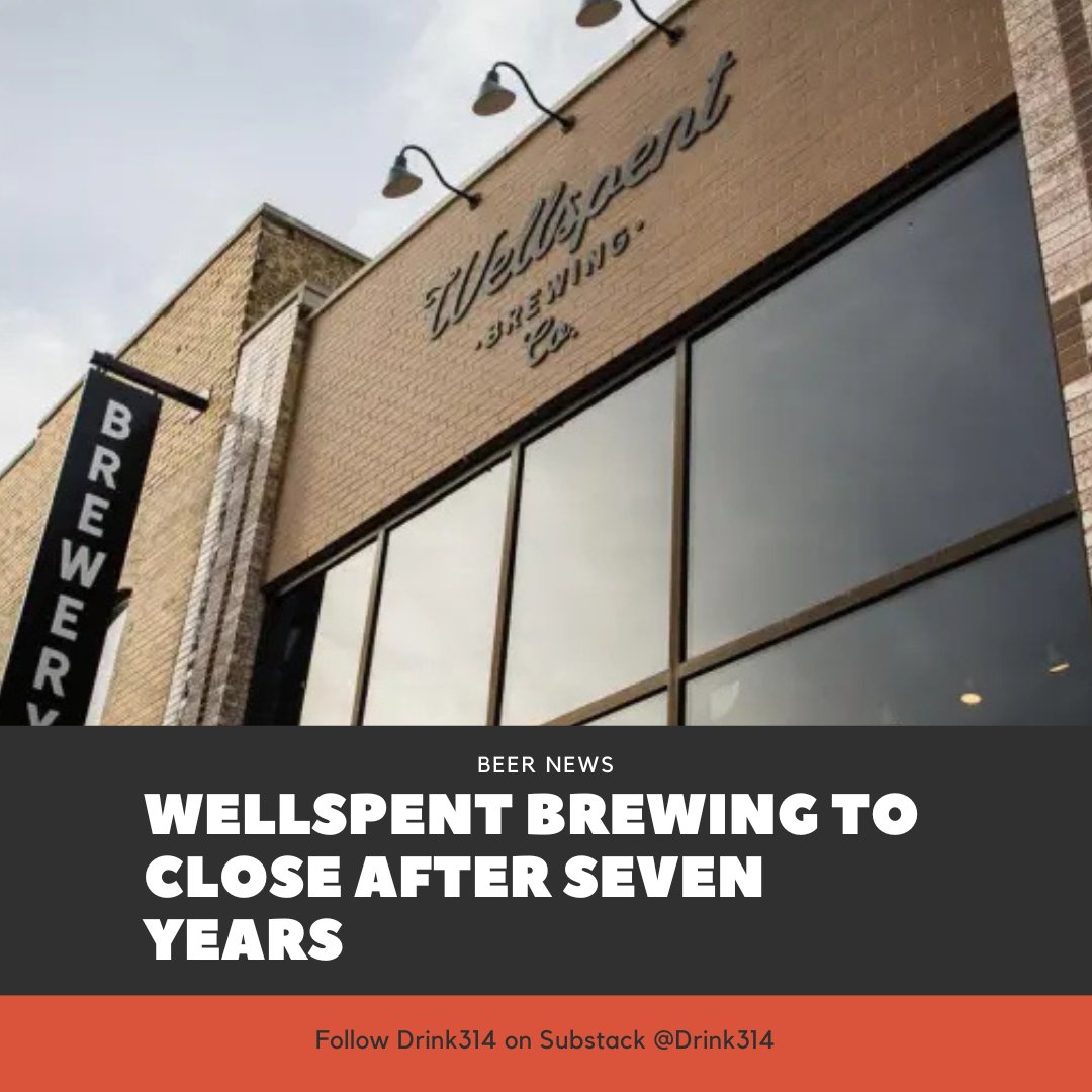 Drink314 (@drink314) on Twitter photo After 7 years of brewing quietly spectacular beers in Midtown STL, <a href="/WellspentBeer/">Wellspent Brewing Co</a> is closing June 29. Full story: stlmag.com/dining/wellspe… <a href="/STLBEER/">STLBEER</a> #drinklocalstl #drink314 <a href="/stlmag/">St. Louis Magazine</a> #drinklocal #beer #craftbeer #brewery After 7 years of brewing quietly spectacular beers in Midtown STL, <a href="/WellspentBeer/">Wellspent Brewing Co</a> is closing June 29. Full story: stlmag.com/dining/wellspe… <a href="/STLBEER/">STLBEER</a> #drinklocalstl #drink314 <a href="/stlmag/">St. Louis Magazine</a> #drinklocal #beer #craftbeer #brewery