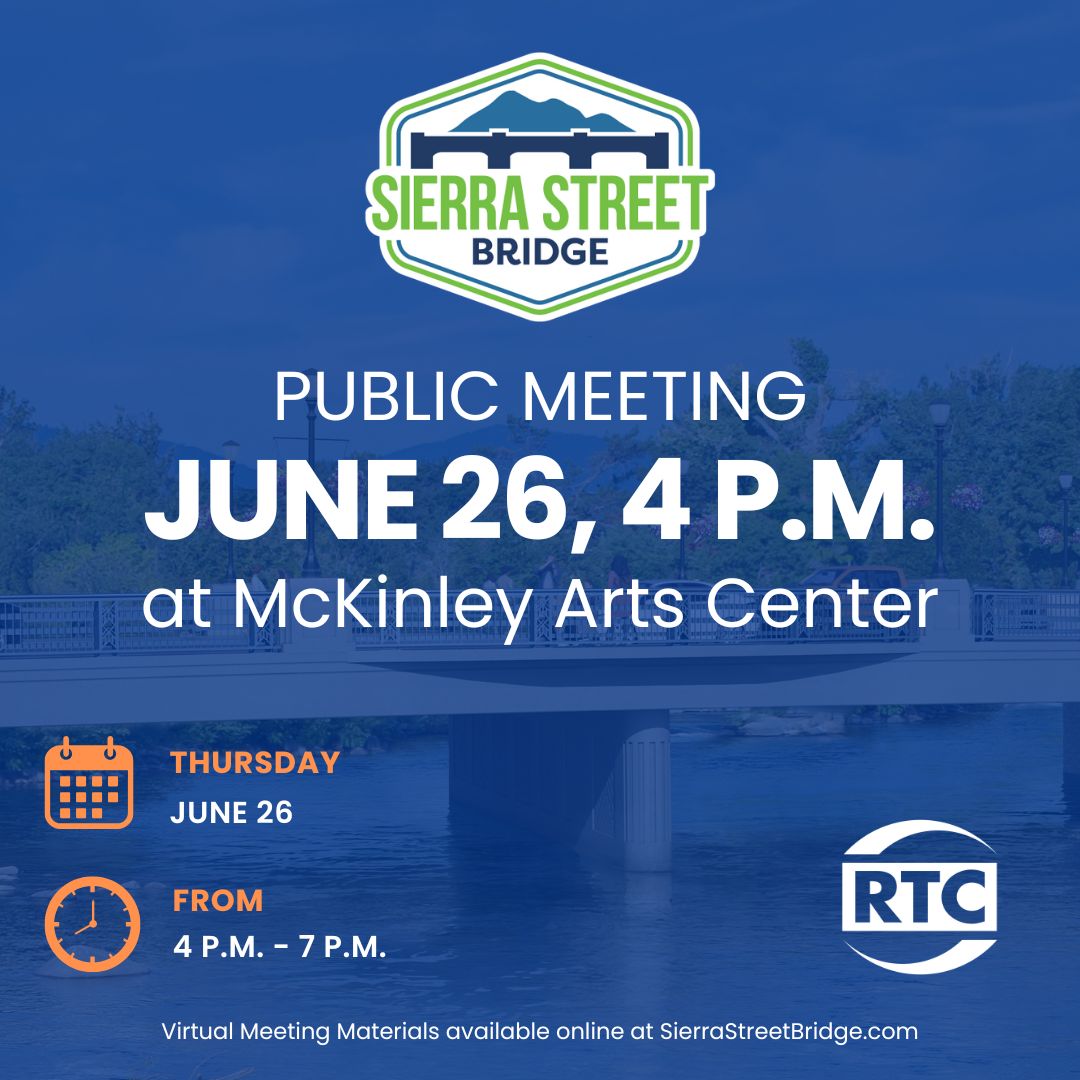 Let's talk bridges! 🚧

RTC Washoe has advanced the Sierra Street Bridge Replacement Project to 60% design, and we're hosting our second public meeting for the project Thursday, June 26.

Join us at McKinley Arts &amp; Culture Center or check out the virtual public meeting materials