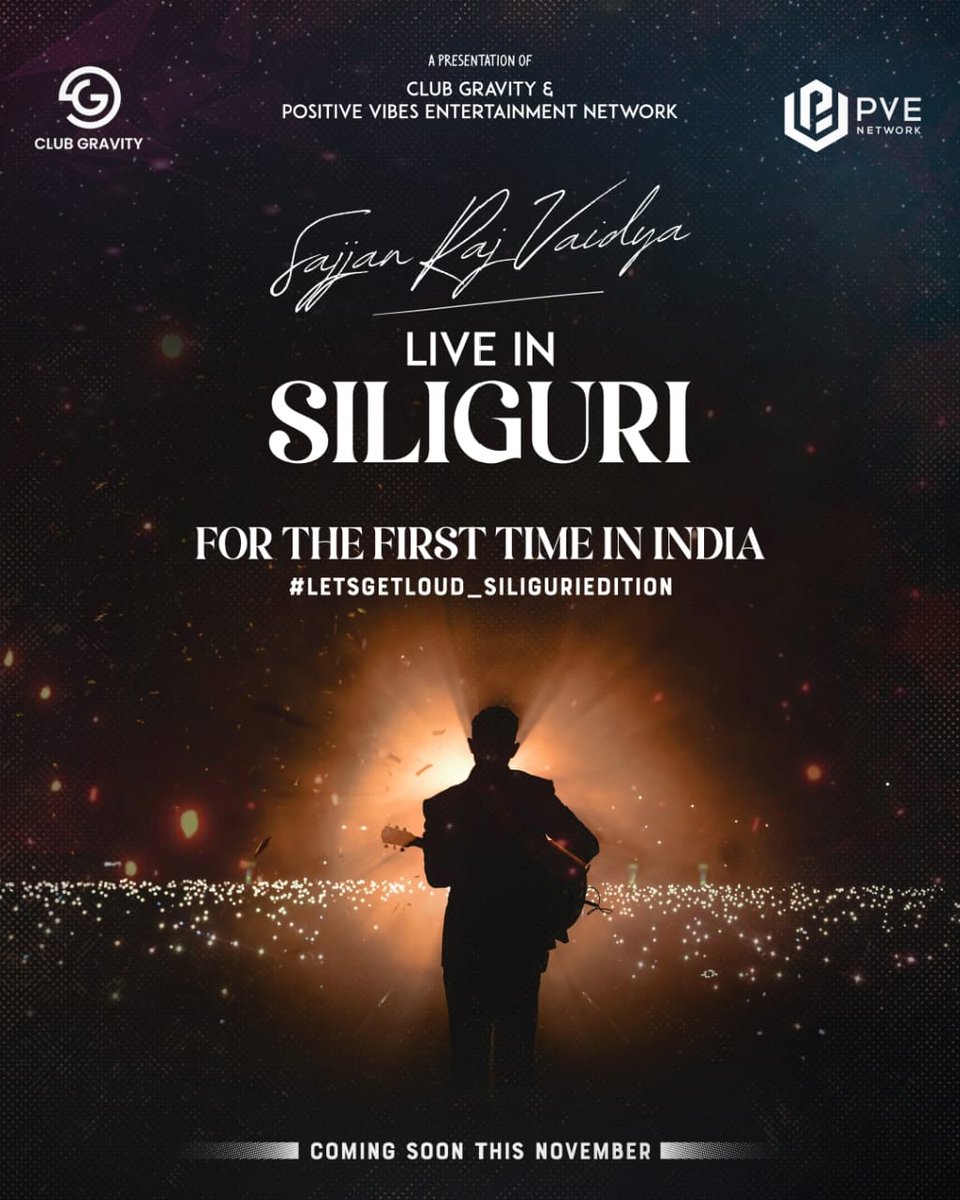 PVENetwork's tweet photo. HERE we go INDIA 🇮🇳 !!!!! SAJJAN RAJ VAIDYA will be MARKING his FIRST concert in SILIGURI this November.  More details and cities to be announced soon..... !!! 
#SajjanRajVaidya #LetsGetLoud_SiliguriEdition #ClubGravity #PVENetworkIndia #FirstConcertOfSajjanRajVaidya https://t.co/3Mo8wwHjUL