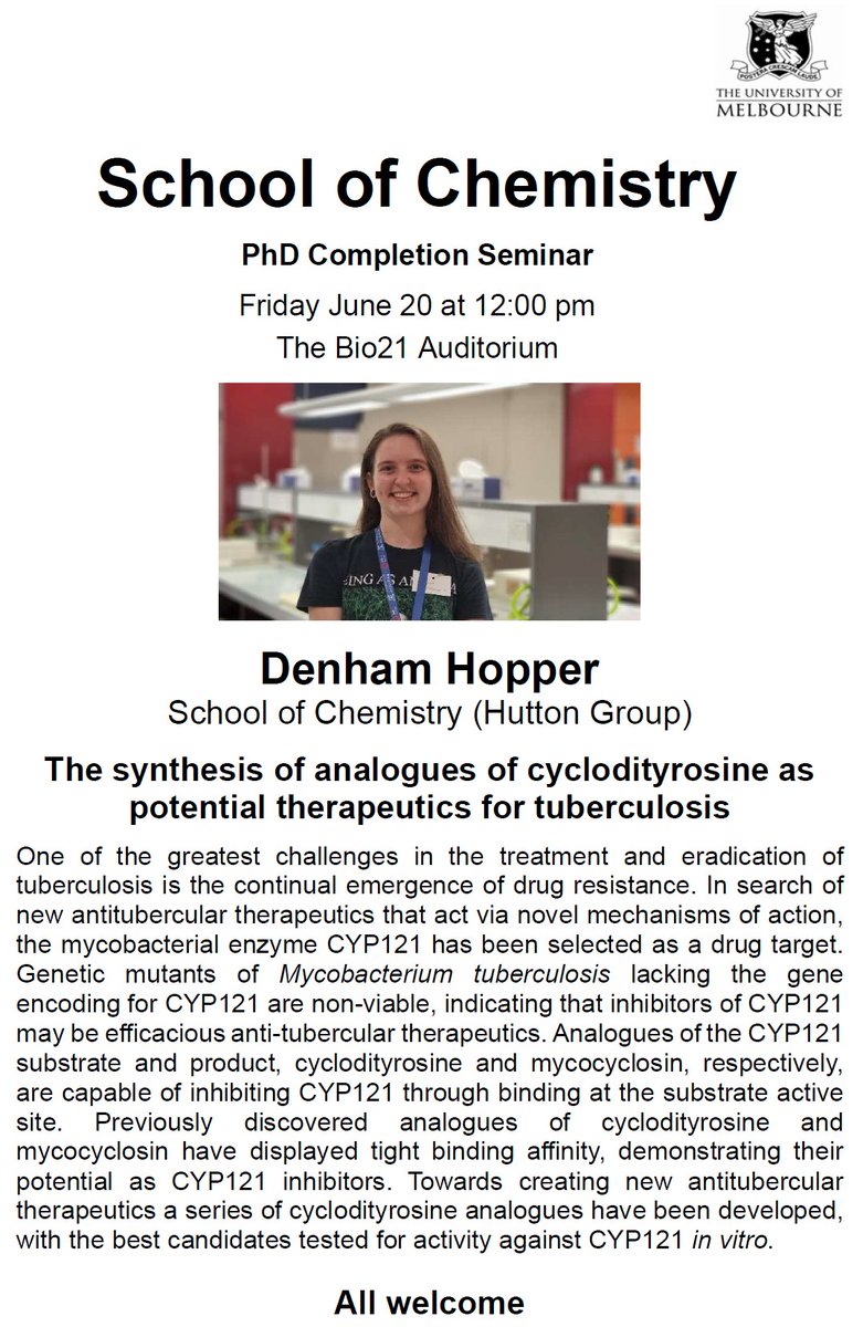 ** Organic and Biological Chemistry ** 
** PhD Completion Seminar **

Denham Hopper
School of Chemistry (Hutton Group)

"The synthesis of analogues of cyclodityrosine as potential therapeutics for tuberculosis"

Friday June 20 | 12-1 pm | Bio21 Auditorium

ALL WELCOME!