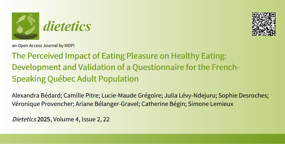 Dietetics_MDPI's tweet image. 🍽️ New Study: The Perceived Impact of Eating Pleasure on #HealthyEating : Development and Validation of a Questionnaire for the French-Speaking Québec Adult Population 📷
✍️Alexandra Bédard et al.
🔗mdpi.com/2674-0311/4/2/…