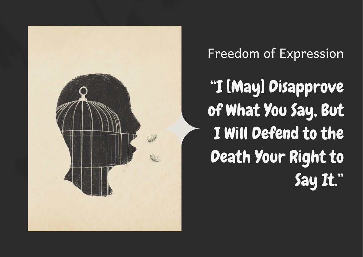 I may disapprove of what you say, but I will defend to the death your right to say it. #Democracy #FreedomOfExpression #FundamentalRights