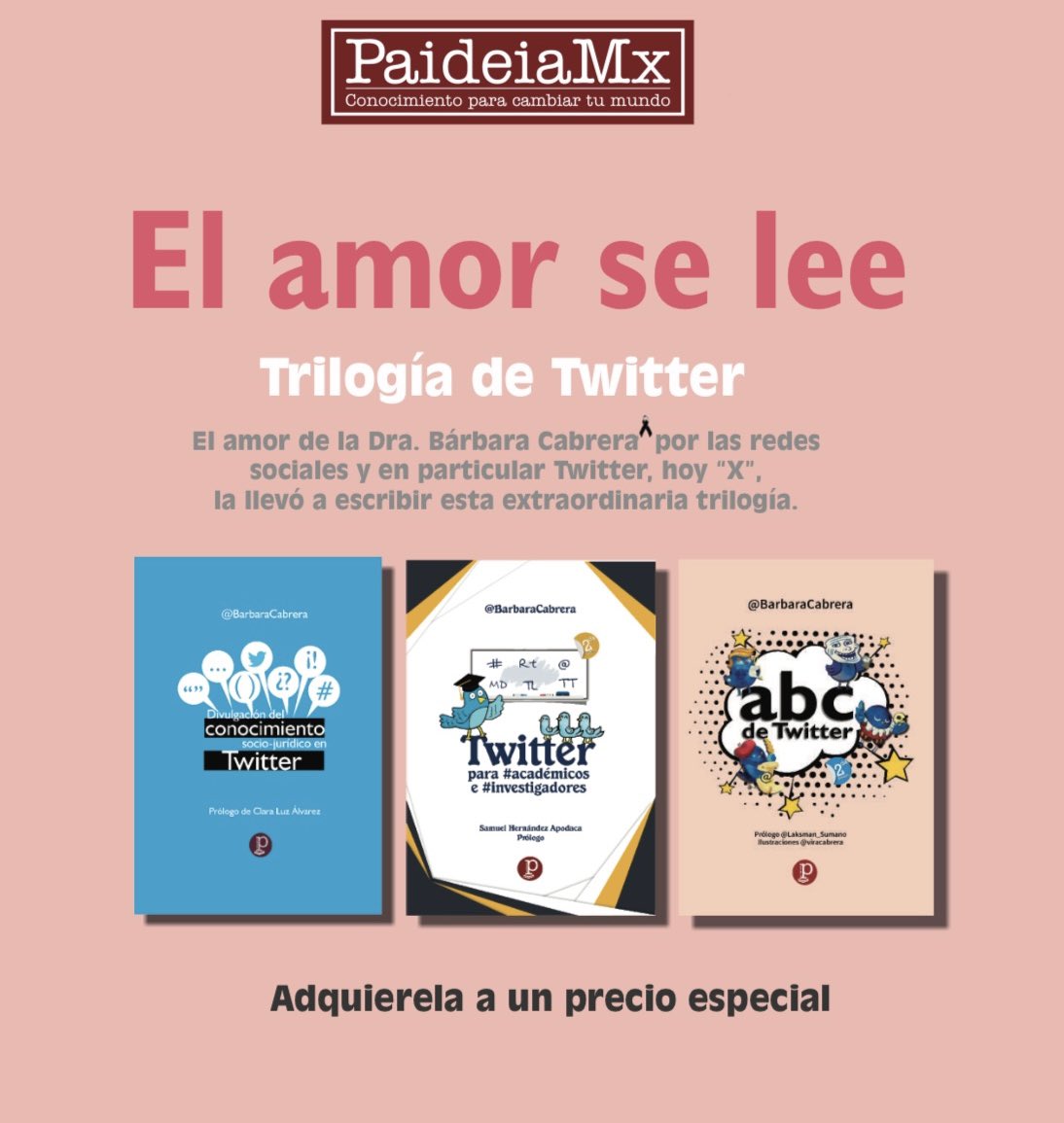 Trilogía de Twitter de la autoría de la Dra. Bárbara, una red vigente para divulgar ideas.
Nuestras publicaciones ☛ bit.ly/1ivwbUd o escríbenos a paideiamx@gmail.com y pide el catálogo. #paideiamx #letras #ideas #libros #conocimiento
