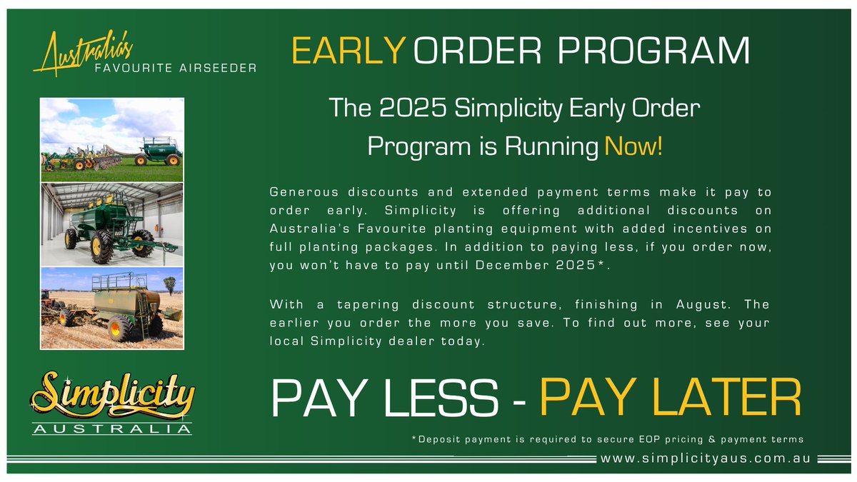 It’s been FIVE years since Simplicity has run an Early Order Program.
Your opportunity now to Pay Less - Pay Later on Australia’s Favourite Airseeder.
Contact your Simplicity Australia dealer today to get the scoop!
📷simplicityaus.com.au/dealers.htm