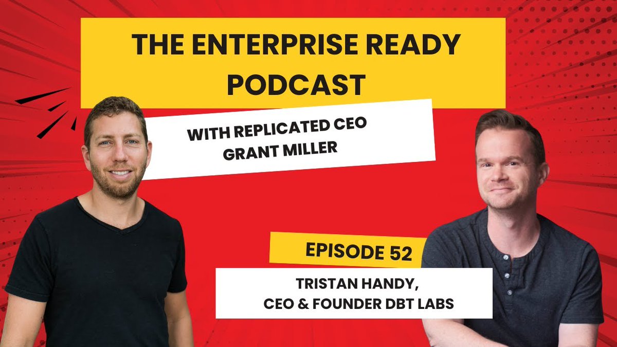 The EnterpriseReady Podcast is back! First up is <a href="/jthandy/">Tristan Handy</a> CEO of <a href="/dbt_labs/">dbt Labs</a>