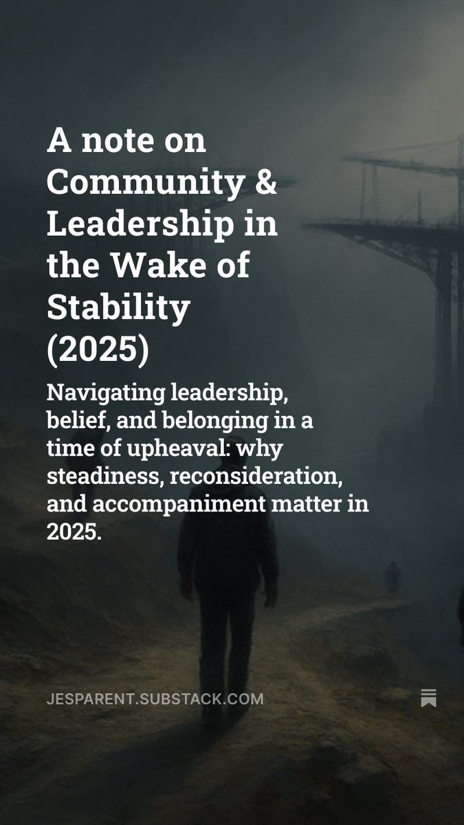 "Be prepared to allow for others to go through their vision, future, or worldview existential crisis as you collaborate and find ways of enduring and building with them."

jesparent.substack.com/p/community-le…