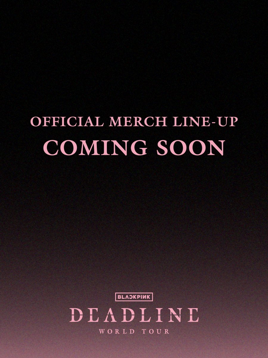 YGJAPANofficial's tweet image. OFFICIAL MERCH LINE-UP COMING SOON.

#BLACKPINK #블랙핑크 #WORLDTOUR #DEADLINE #YG