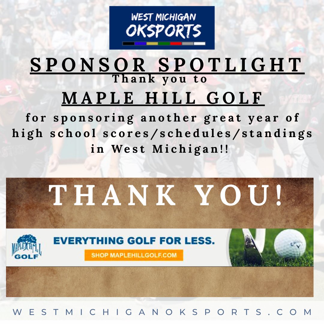 Don Patten (@westmichspartan) on Twitter photo We couldn't do this without our great sponsors!!
Thank you Maple Hill Golf for your support of westmichiganoksports.com !!
<a href="/PowerStrengthTS/">PowerStrength Training Systems</a> <a href="/jhutt5/">Jason Hutton</a> <a href="/Hugeshow/">HUGE</a> <a href="/MHSAA/">MHSAA</a>
<a href="/BakitaWOODRadio/">Bret Bakita</a> <a href="/MLiveSports/">MLive Sports</a> <a href="/jackdoles/">Jack Doles</a>
<a href="/thesportsprojec/">Steven Project, MBA</a> <a href="/lenny_padilla/">Lenny Padilla</a> <a href="/Patrick_Nothaft/">Patrick Nothaft</a> <a href="/maplehillgolf/">Maple Hill Golf</a> We couldn't do this without our great sponsors!!
Thank you Maple Hill Golf for your support of westmichiganoksports.com !!
<a href="/PowerStrengthTS/">PowerStrength Training Systems</a> <a href="/jhutt5/">Jason Hutton</a> <a href="/Hugeshow/">HUGE</a> <a href="/MHSAA/">MHSAA</a>
<a href="/BakitaWOODRadio/">Bret Bakita</a> <a href="/MLiveSports/">MLive Sports</a> <a href="/jackdoles/">Jack Doles</a>
<a href="/thesportsprojec/">Steven Project, MBA</a> <a href="/lenny_padilla/">Lenny Padilla</a> <a href="/Patrick_Nothaft/">Patrick Nothaft</a> <a href="/maplehillgolf/">Maple Hill Golf</a>